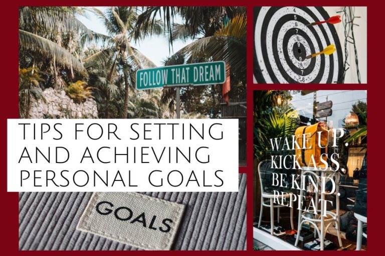 Tips for Setting and Achieving Personal Goals