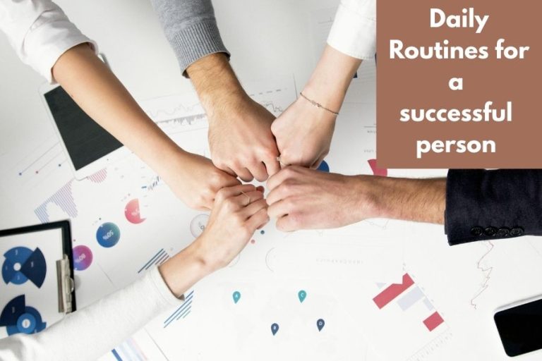 Daily Routines for A Successful Person