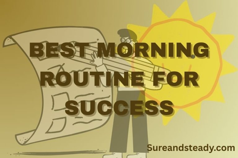 BEST MORNING ROUTINE FOR SUCCESS