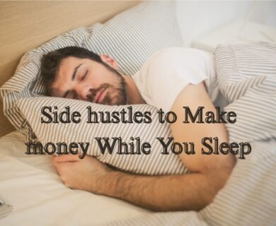 side hustles to make money while you sleep